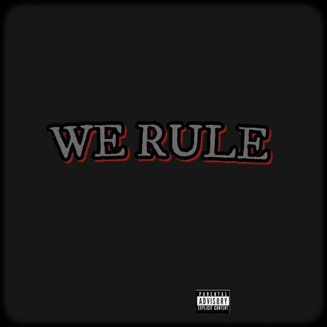 We Rule (feat. Vell Scheme, Mazzy Mean Mug & B-Jada)