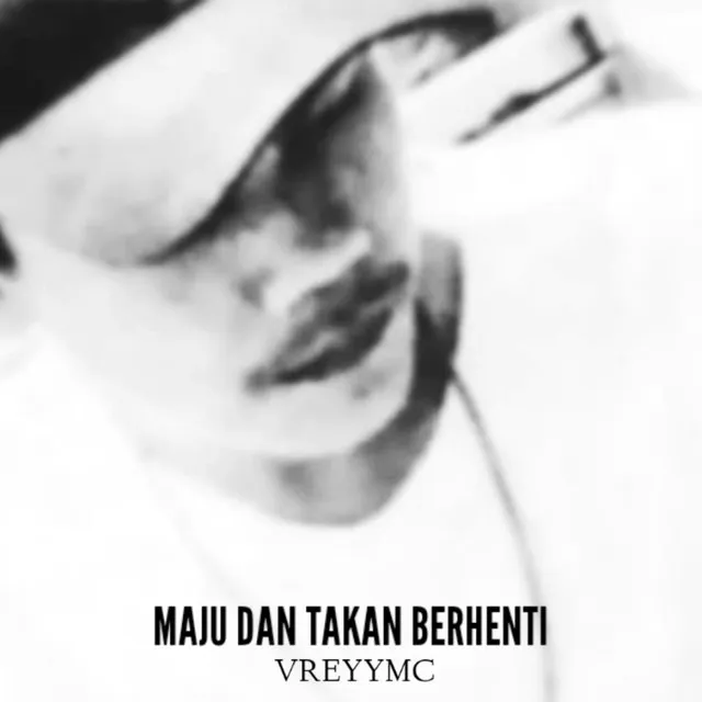 Maju Dan Takan Berhenti