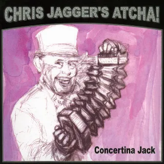 Concertina Jack by Chris Jagger's Atcha!