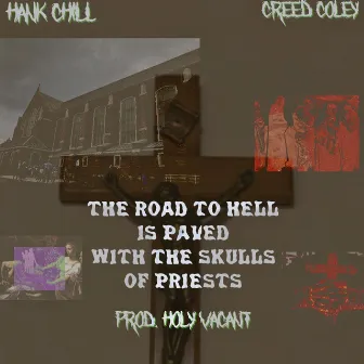 The Road by Hank Chill