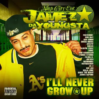 I'll Never Grow Up by Jamez Da Youngsta