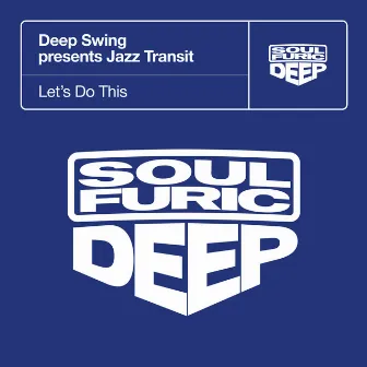 Let's Do This by Deep Swing