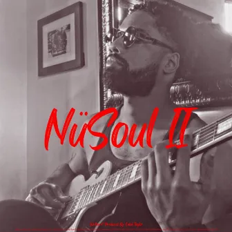 NüSoul II by Caleb Taylor