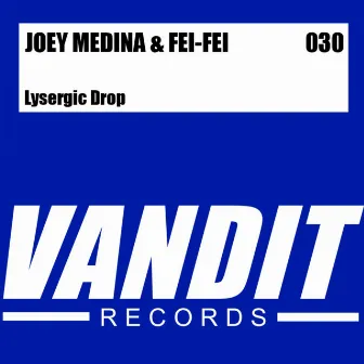 Lysergic Drop by Joey Medina