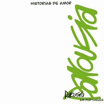 Histórias de Amor by Parousia