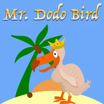 Mr. Dodo Bird by Yung $hade