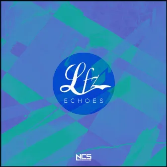 Echoes by LFZ