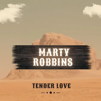 Tender Love by Marty Robbins & Orchestra