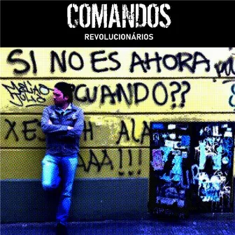 Comandos Revolucionários by Comandos Revolucionários