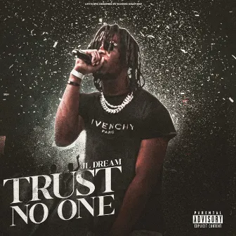 Trust No One by JL Dream