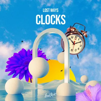 Clocks by Lost Ways