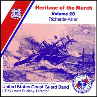 Heritage of the March, Vol. 28: The Music of Richards and Allier by Lewis J. Buckley