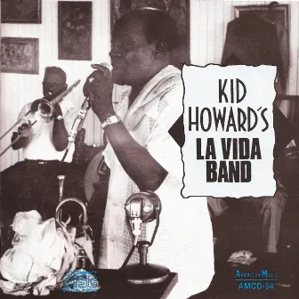 Kid Howard's La Vida Band by Kid Howard