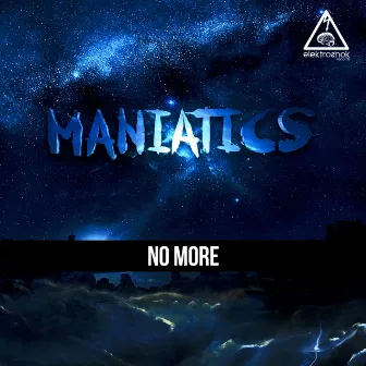 No More by Maniatics