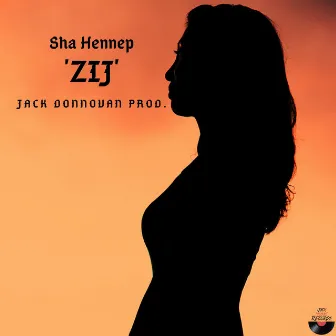 Zij by Sha Hennep