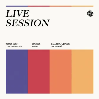 Tiers son (Live Session) by Brass