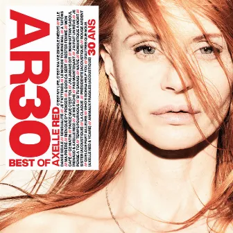 AR30 (Best Of Axelle Red 30 Ans) by Axelle Red