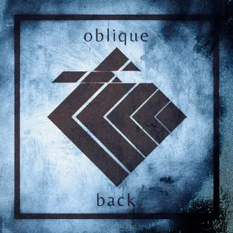 Back by Oblique