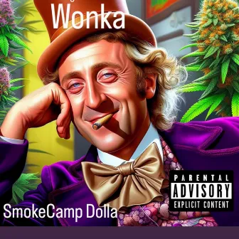 SmokeCamp Dolla X Wonka by SmokeCamp Dolla