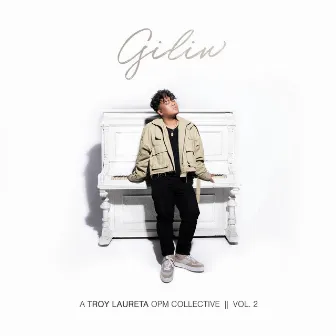 Giliw: A Troy Laureta OPM Collective, Vol. 2 by Troy Laureta