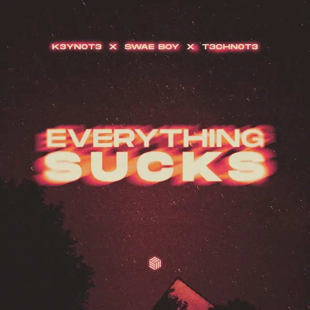 Everything Sucks