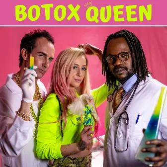 Botox Queen by MDMC