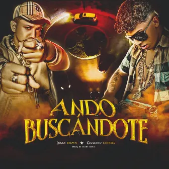 Ando Buscandote by Lucky Brown