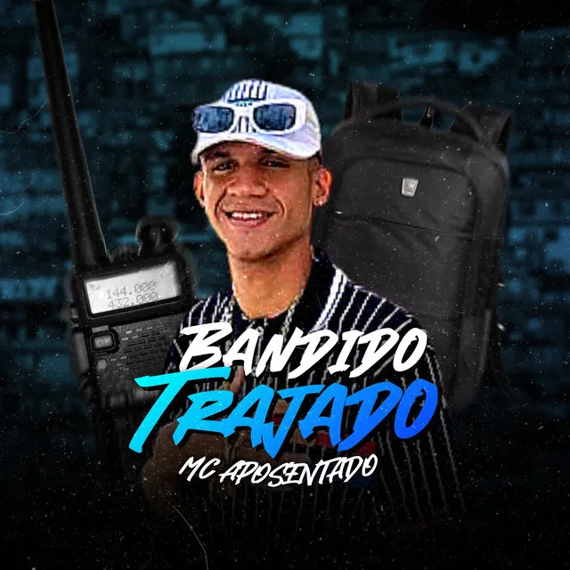 Bandido Trajado