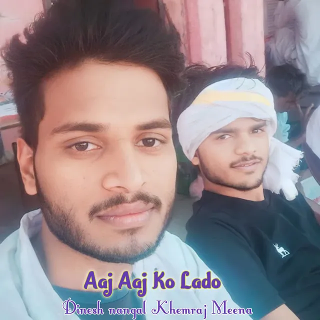 Aaj Aaj Ko Lado