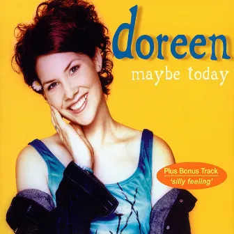 Maybe Today by Doreen