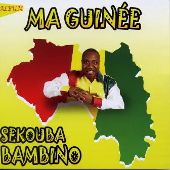 Ma Guinée by Sékouba Bambino