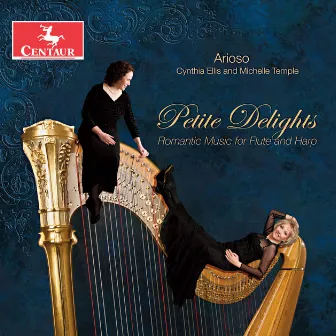 Petite Delights: Romantic Music for Flute & Harp by Arioso Duo