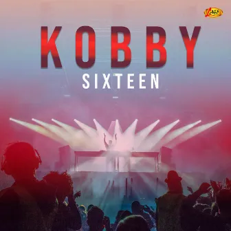 Sixteen by Kobby