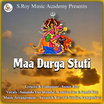 Maa Durga Stuti by SANANDA DAS MONDAL