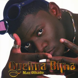 Mau Olhado by Queima Bilha