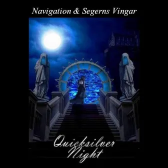 Navigation & Segerns Vingar by Quicksilver Night