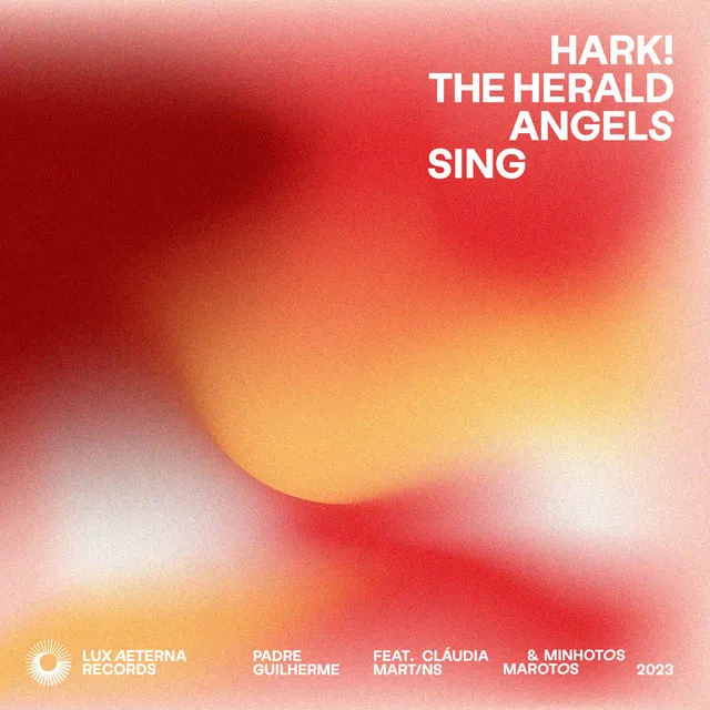 Hark! The Herald Angels Sing