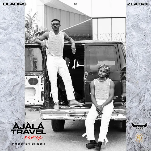 Àjàlá Travel - Remix