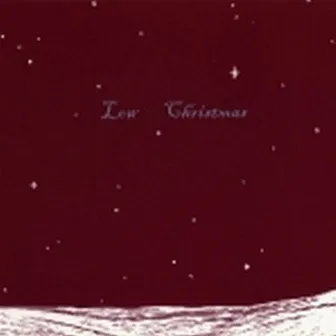 Christmas by Low