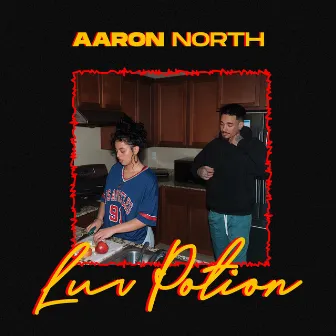 Luv Potion by Aaron North