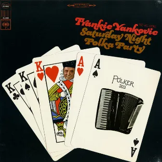 Saturday Night Polka Party by Frankie Yankovic And His Yanks