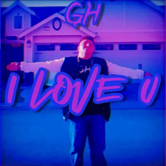 I Love U by Gabriel Helewa