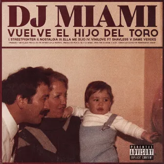 Vuelve el Hijo del Toro by DJ Miami