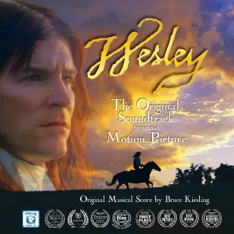 Wesley - the Motion Picture Soundtrack by Bruce Kiesling