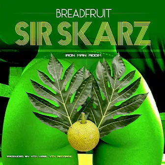 Breadfruit (Iron Man Riddim) by YTM Recordz