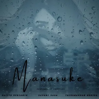 Manasuke - Symphony of Emotions by Pavani Vasa