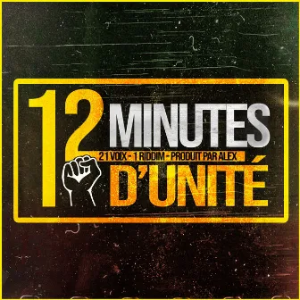 12 minutes d'unité by Maylan Manaza