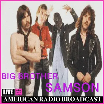 Big Brother (Live) by Samson