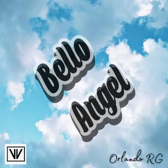 Bello Ángel by Orlando RG