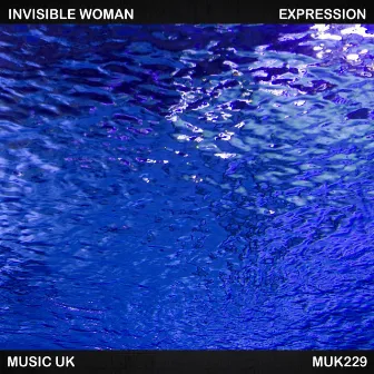 Expression by Invisible Woman